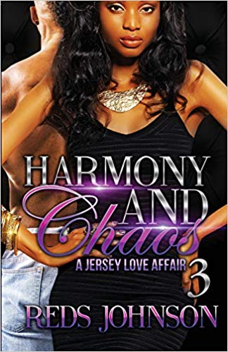 Harmony and Chaos 3: A Jersey Love Affair (The Finale)