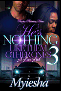 He's Nothing Like Them Other Ones: A Kandi Coated Love 3