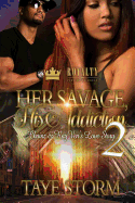 Her Savage, His Addiction 2: Chainz & RayVens Love Story