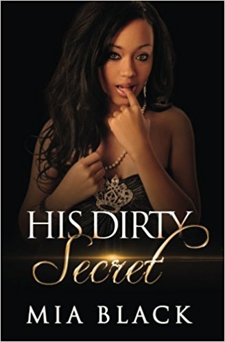 His Dirty Secret 1 (Side Chick Confessions)