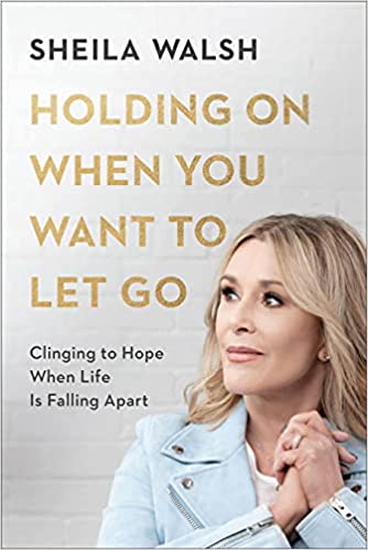 Holding On When You Want to Let Go Study Guide: Clinging to Hope When Life Is Falling Apart