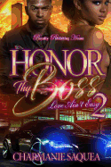 Honor Thy Boss 2: Love Ain't Easy