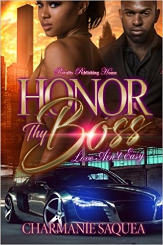 Honor Thy Boss: Love Aint Easy