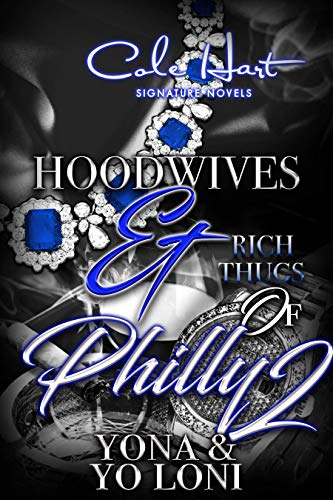 Hoodwives & Rich Thugs of Philly 2