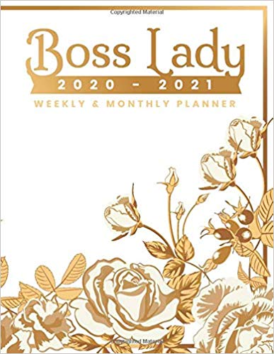 Boss Lady Weekly & Monthly Planner: Hot Boss Lady Planner For 2020 - 2021