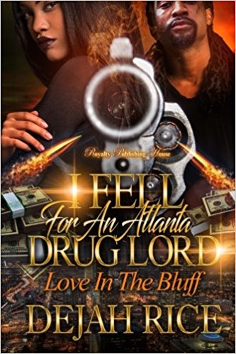 I Fell For An Atlanta Drug Lord: Love In The Buff
