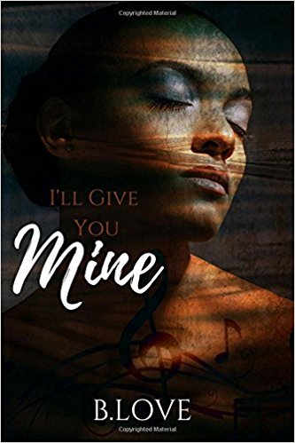 Ill Give You Mine: An Urban Love Story