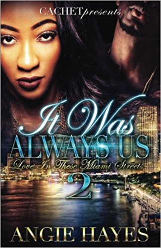 It Was Always Us: Love In These Miami Streets 2
