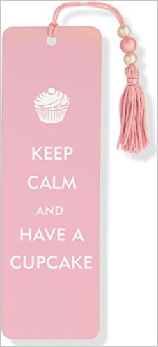 Keep Calm and Have a Cupcake