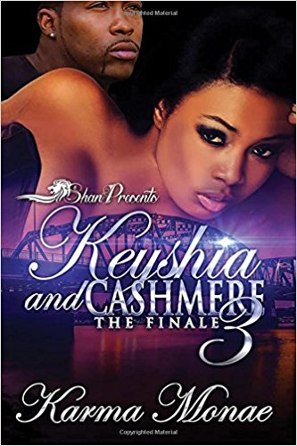 Keyshia and Cashmere: 3 A Jersey Hood Love Story