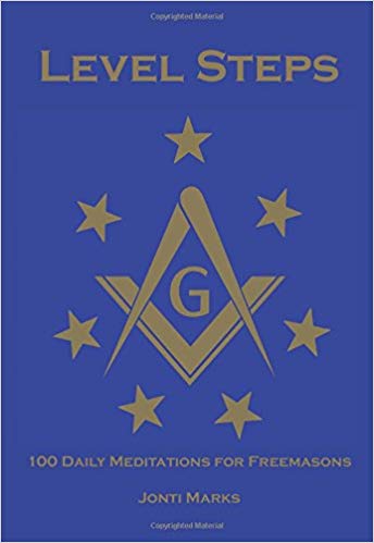 Level Steps:  100 Daily Meditations for Freemasons