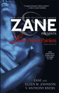 Love Is Never Painless: Three Novellas