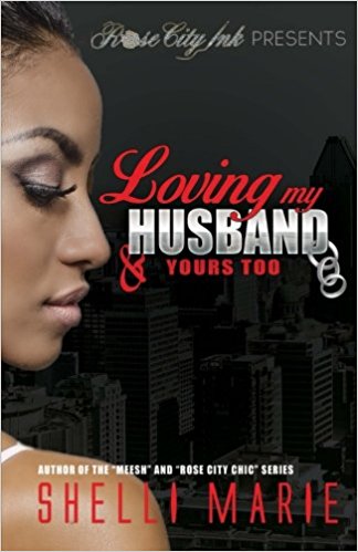 Loving my Husband & Yours Too