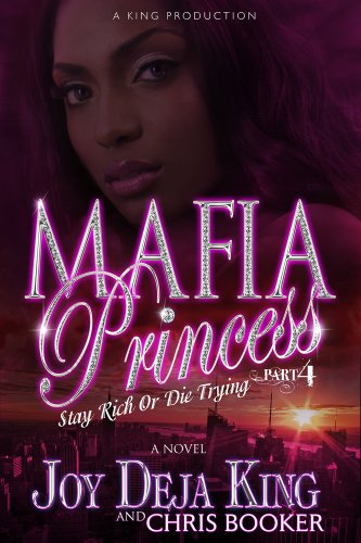 Mafia Princess Part 4 Stay Rich Or Die Trying