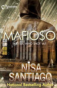 Mafioso 6 - Who Shot Ya?