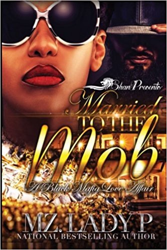 Married to The Mob: A Black Mafia Love Affair