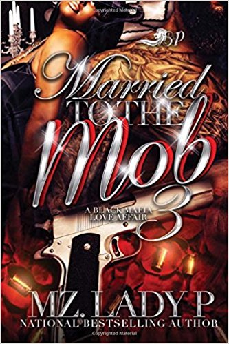 Married to The Mob: A Black Mafia Love Affair 3
