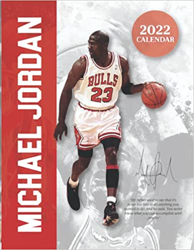 Michael Jordan calendar 2022: Basketball Calendar planner 2021-2022.SPORT Calendar 2022-2023 – 18 months – BIG SIZE 17"x11".