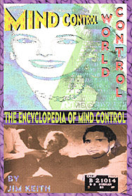 Mind Control, World Control: The Encyclopedia of Mind Control