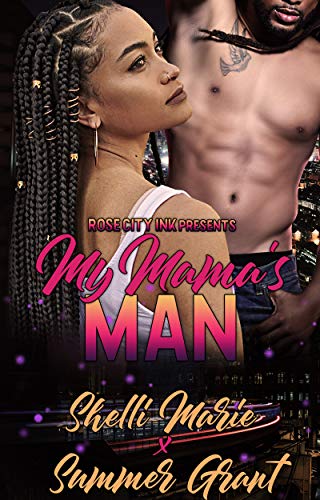 My Mama's Man (Standalone)