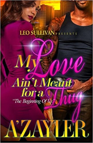 My Love Aint Meant For A Thug The Beginning Of Us