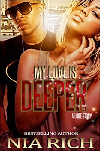 My Love Is Deeper: A Love Story