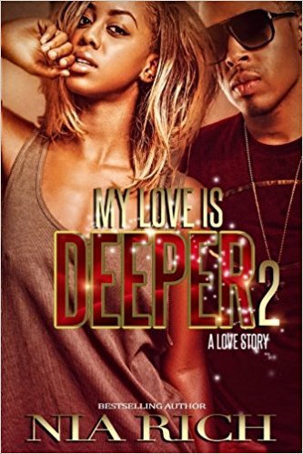 My Love Is Deeper: A Love Story  2