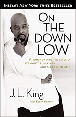 On the Down Low:  A Journey into the Lives of ‘Straight’ Black Men Who Sleep with Men