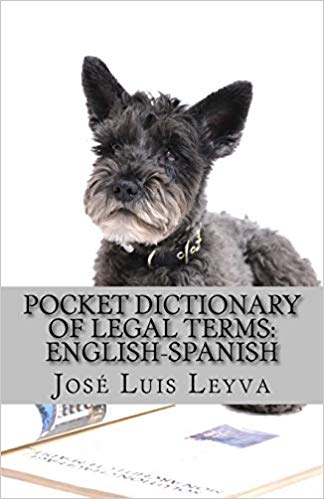 Pocket Dictionary of Legal Terms: English-Spanish: English-Spanish LEGAL Glossary