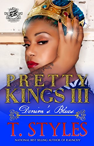 Pretty Kings 3: Denim's Blues