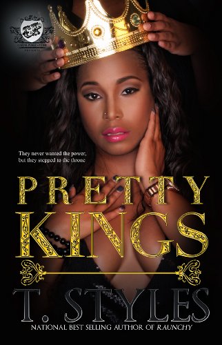 Pretty Kings series by T. Styles Book 1