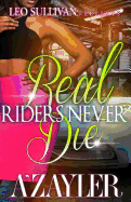 Real Riders Never Die 1