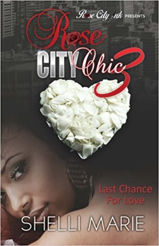 Rose City Chic 3: The Final Rose