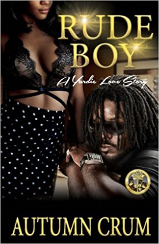 Rude Boy: A Yardie Love Story