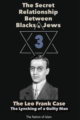 The Secret Relationship Between Blacks and Jews Volume 3