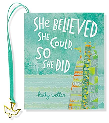 She Believed She Could So She Did