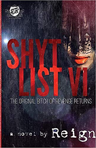 Shyt List 6: The Original Bitch of Revenge Returns