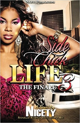 Side Chick Life 3 The Finale