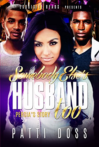 Somebody Else's Husband, Too: Persia's Story