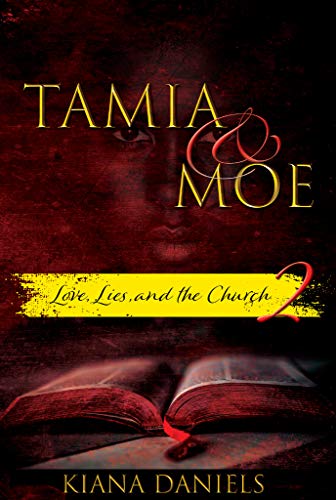 Tamia and Moe 2: Love, Lies, and the Church