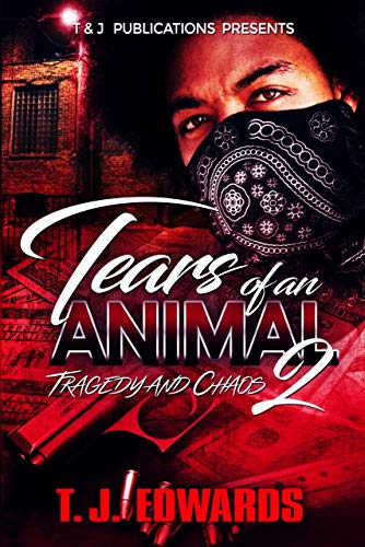 Tears of An Animal 2: Tragedy and Chaos