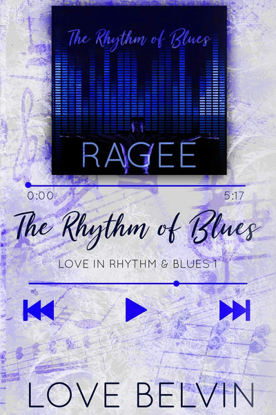 The Rhythm of Blues (Love in Rhythm & Blues)