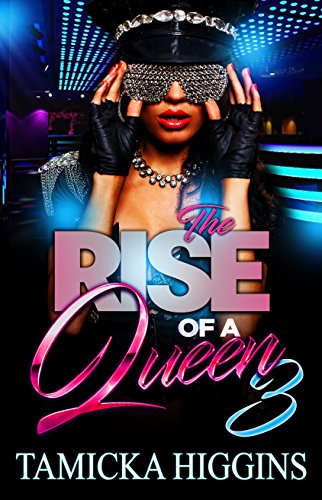 The Rise Of A Queen: An Urban Hood Drama