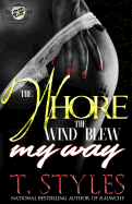 The Whore The Wind Blew My Way