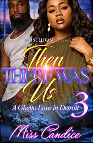 Then There Was Us: A Ghetto Love in Detroit 3