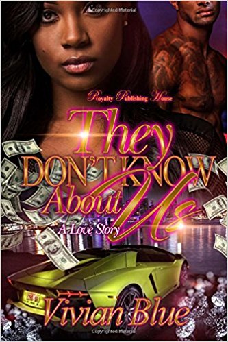 They Dont Know About Us: A Love Story
