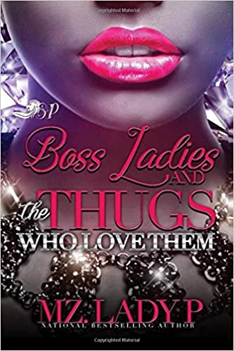 Thug Legacy 3: Boss Ladies and The Thugs Who Love Them