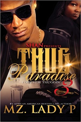Thug Paradise 3: Forever Thuggin