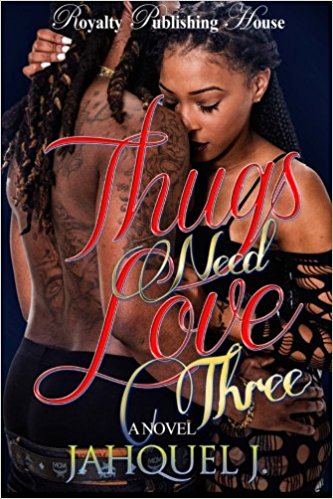 Thugs Need Love 3: The Finale