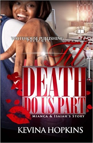 Til Death Do Us Part: Mianca & Isaiahs Story